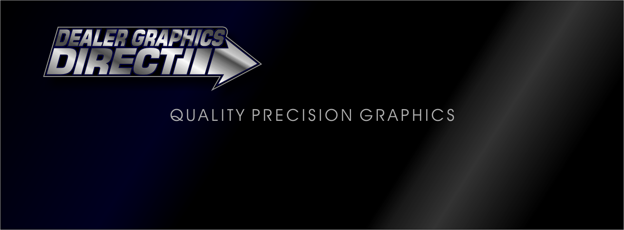 Dealer Graphics Direct Quality Precision Graphics